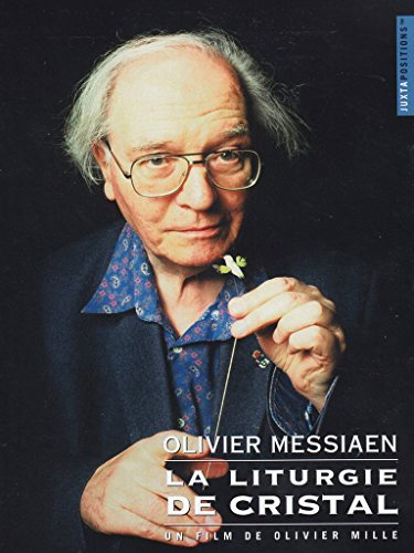 Olivier Messiaen - La Liturgie de Cristal