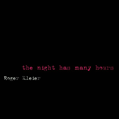 The Night Has Many Hours
