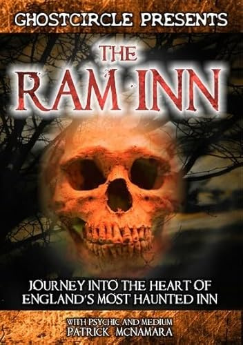 The Ram Inn: Journey into the heart of England's most Haunted Inn