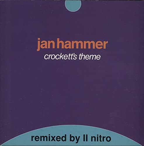 Crockett's theme (II Nitro Remix, 1991) / Vinyl single [Vinyl-Single 7'']
