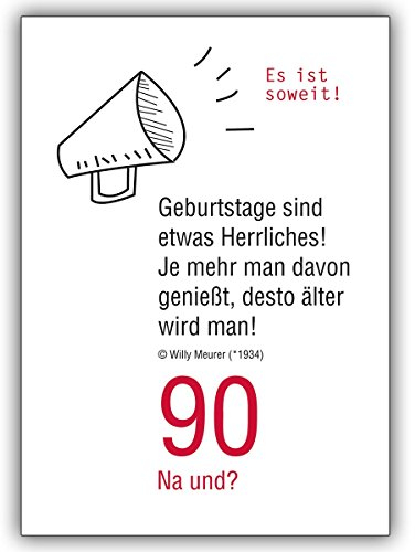 Kartenkaufrausch 1 Geburtstagskarte: 90 Na und? Lustige Geburtstagskarte zum 90. Geburtstag: Es ist soweit!. • edle Gratulationskarte zum Geburtstag mit Umschlag für Freunde & Familie