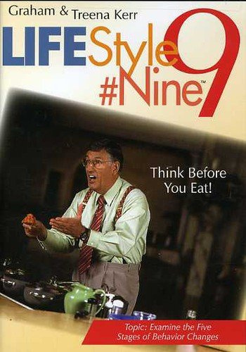 Graham Kerr Lifestyle #9 Vol. 6 Think Before You Eat