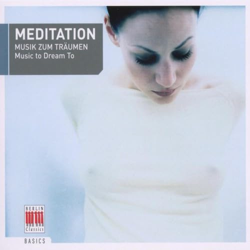 Meditation: Music to Dream to / Various