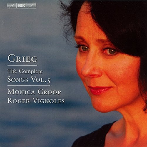 Grieg: The Complete Songs, Volume 5