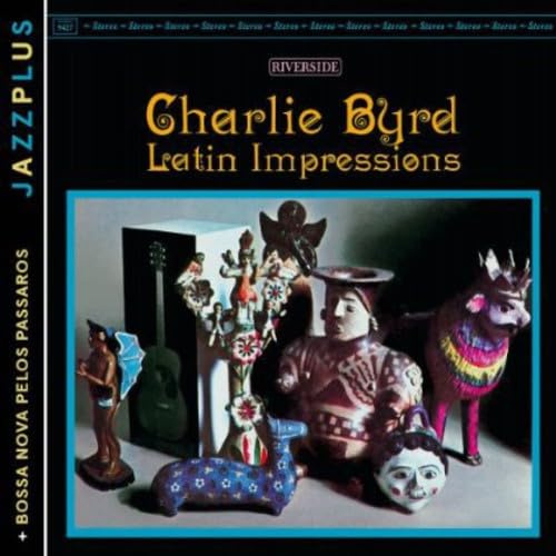 Jazzplus: Latin Impressions (+ Bossa Nova Pelos Passaros)