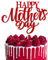 Xsstarmi 1 Packung Tortendeko Happy Mother's Day Tortenaufsatz Glitzer Liebe Mama Beste Mutter Kuchen Topper für Muttertag Geburtstag Zubehör für Party Kuchen Dekorationen Rot