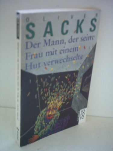 Der Mann, der seine Frau mit einem Hut verwechselte