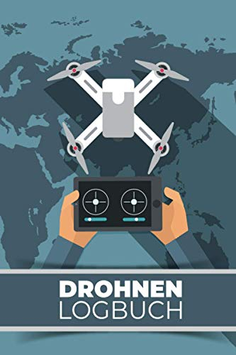 Drohnen Logbuch: Flugbuch für Drohnen Piloten zur Dokumentation von Drohnen Flügen | A5 Notizbuch mit Vordruck zum Ausfüllen auf 109 Seiten.