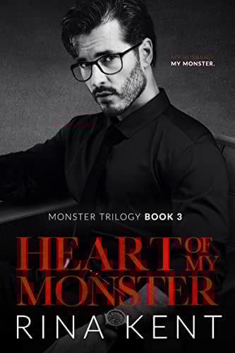 Heart of My Monster: A Dark Mafia Romance (Monster Trilogy Book 3)