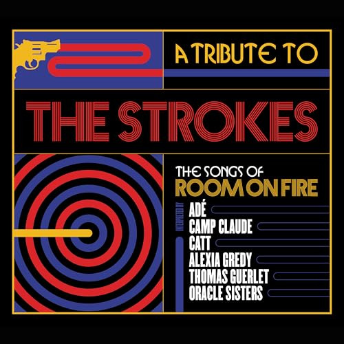 A Tribute To The Strokes, The Songs Of Room On Fire