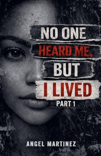 No One Heard Me , But I lived (First, Band 1)