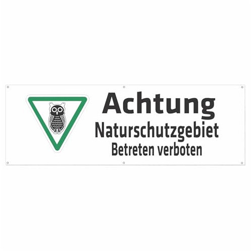 Indigos UG - Plane wasserdicht 150x50 cm - Achtung Naturschutzgebiet - Betreten verboten - Eule - Banner - Hotel, Firma, Schutz, Kita, Arzt, Praxis, Konzerte, Hinweisschild