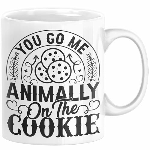 Deutsch Englisch Sprichwort Tasse You Go My Animally On The Cookie Du Gehst Mir Tierisch Auf Den Keks (Weiß)