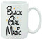 Afro Diva Tasse mit Aufschrift „Black Girl Magic“
