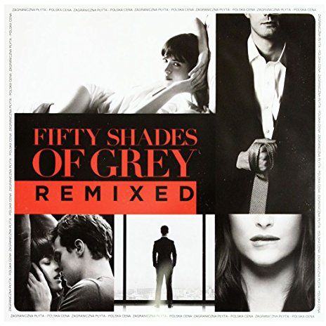 Fifty Shades Of Grey soundtrack (Remix album) (Pięćdziesiąt Twarzy Grey'a) (PL) [CD]