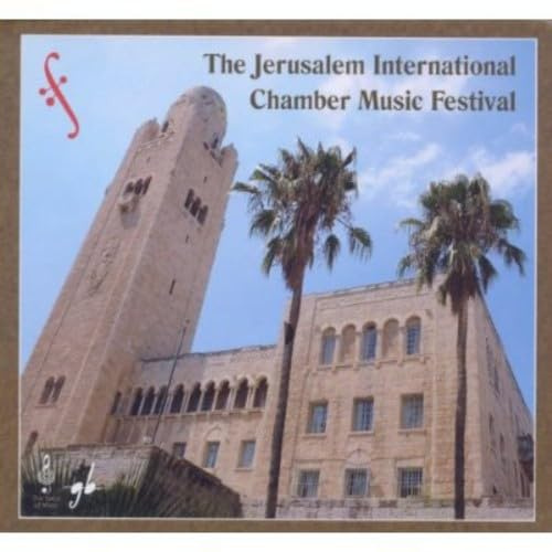 The Jerusalem International Chamber Music Festival