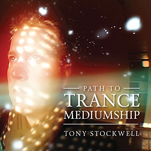 Path To Trance Mediumship