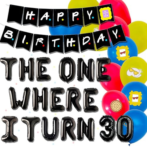 The One Where I Turn 30 Banner Balloons Friend Theme 30 Birthday Banner Backdrop Cake Topper for Birthday Party Supplies