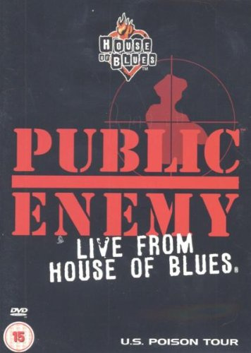 Public Enemy - Live From House Of Blues