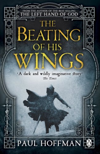 The Beating of his Wings (Left Hand of God Trilogy Book 3) (English Edition)