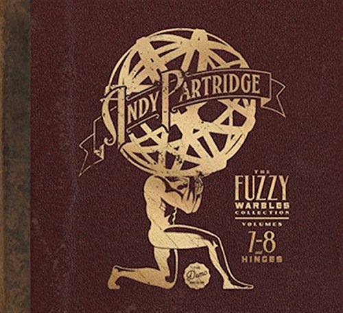 Vol 7-8: Fuzzy Warbles & Hinges (Bonus Disc)