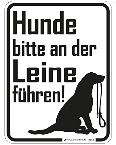 Hinweisschild Schild - Hunde bitte an der Leine führen - Gr. ca. 20 cm x 30 cm - 309851/2