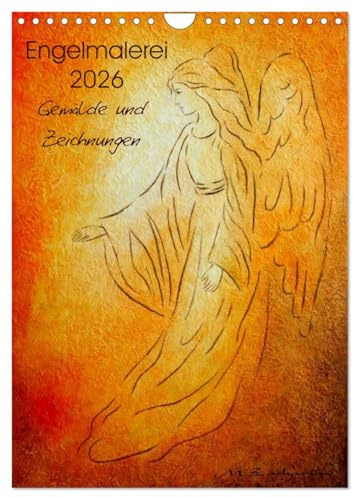 Engelmalerei 2026 Gemälde und Zeichnungen (Wandkalender 2026 DIN A4 hoch), CALVENDO Monatskalender: Engelkunst in 13 wunderschönen handgefertigten Engelbildern von Marita Zacharias (CALVENDO Glaube)