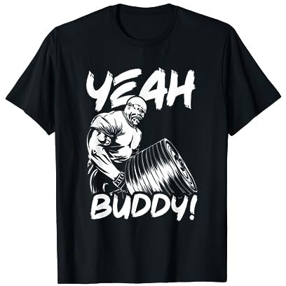 Yeah Buddy – Ronnie Coleman T-Bar Row – Gym Motivational T-Shirt