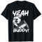 Yeah Buddy – Ronnie Coleman T-Bar Row – Gym Motivational T-Shirt