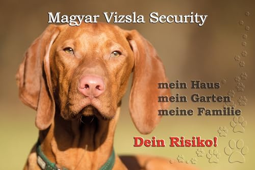 Warnschild - Schild aus Aluminium Motiv: Magyar Viszla Security (01) - Größe: 30x40cm