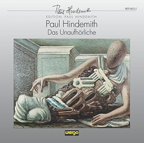 Hindemith: Das Unaufhörliche