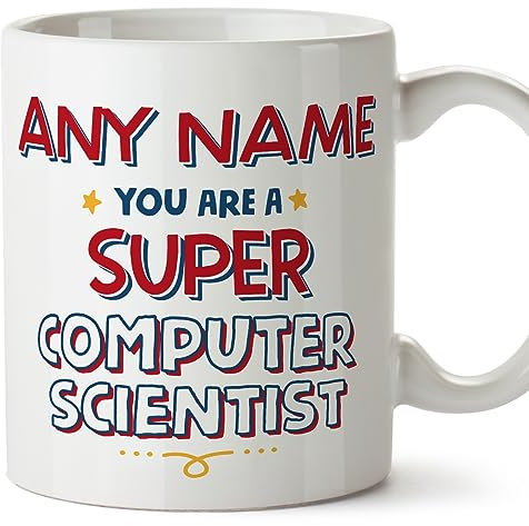 MUGFFINS Personalised Mug for Computer Scientist - in English - You are Super - Funny Custom Gift for Colleagues - Ceramic 11oz Mug