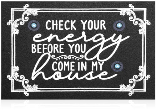 MWAZZLL Front Door Mat Non Slip Check Your Energy Before You Come in My House Doormat Low-Profile Funny Welcome Mats for Entrance,Patio,High Traffic Areas Black