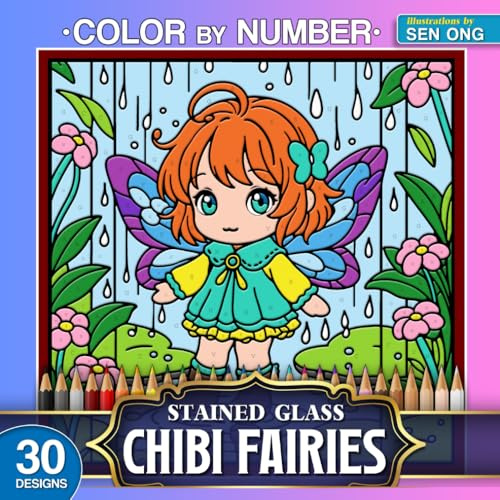 Chibi Fairies Stained Glass Color by Number: A Magical and Cute Fairyland to Brighten Your Day (Stained Glass Color By Number Collection)