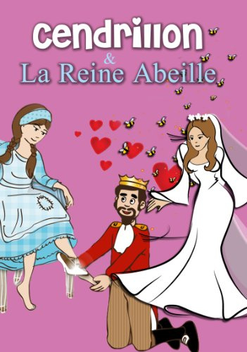 Cendrillon / La Reine Abeille