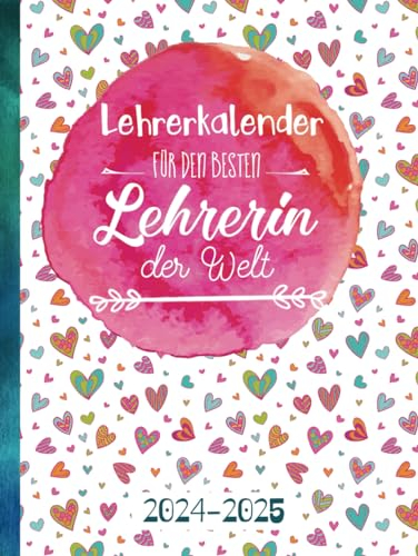 Lehrerkalender für den besten Lehrerin der Welt: Lehrerplaner Hardcover A4 | Schulplaner für Lehrerin mit Zensurenheft und vielen Extras| Personalisierte Geschenke für Lehrerin