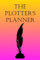 The Plotter's Planner: (Sunrise)