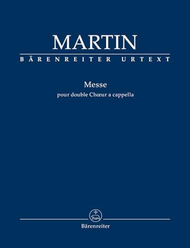 Messe pour double Ch ur a cappella (Messe für zwei vierstimmige Chöre a cappella)