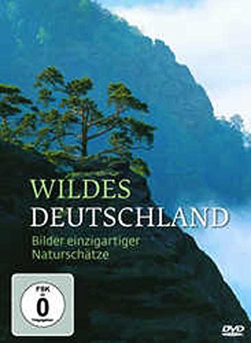 Wildes Deutschland - Bilder einzigartiger Naturschätze
