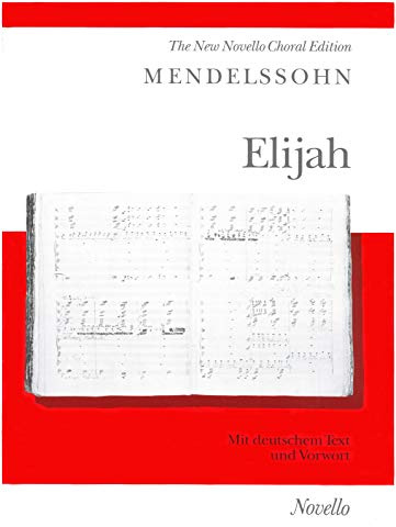 Felix Mendelssohn: Elijah (Vocal Score)