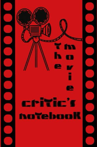 the movie critic's notebook