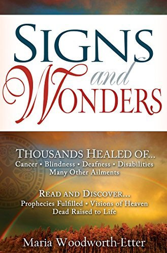 Signs and Wonders by Maria Woodworth-Etter(1997-03-01)