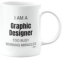 MIPOMALL Funny Graphic Designer Mug, I am a Graphic Designer Too Busy Working Miracles, Birthday Mug, Gift for Someone who is a Graphic Designer, mm-CA_142_36