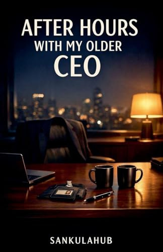 After Hours With My Older CEO