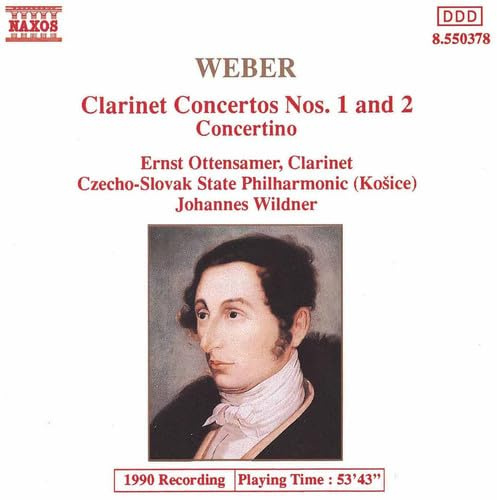 Weber: Clarinet Concertos Nos. 1 & 2 / Concertino E Flat Major