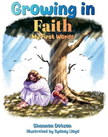 Growing in Faith: My First Words