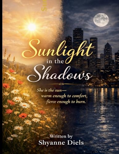 Sunlight In The Shadow's