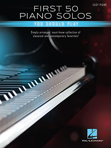 First 50 Piano Solos You Should Play (English Edition)