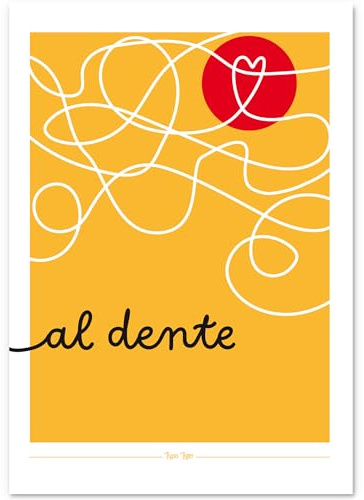 Typo Tiger al dente Kunstdruck Spruch Poster Giclée Plakat Pasta Liebe Typografie Spaghetti Küche Esszimmer (A2 42x59,4cm)