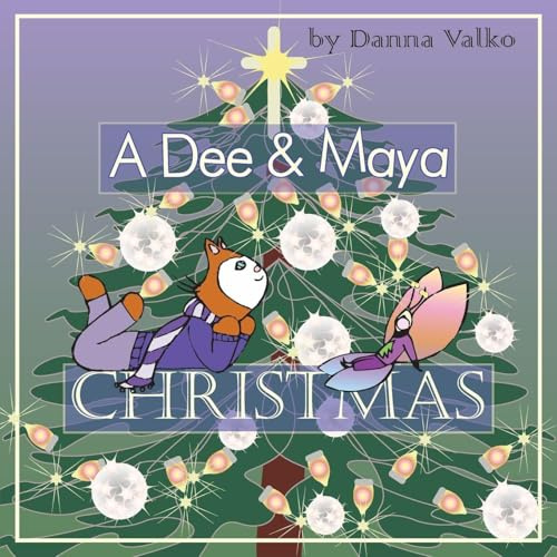 A Dee and Maya Christmas
